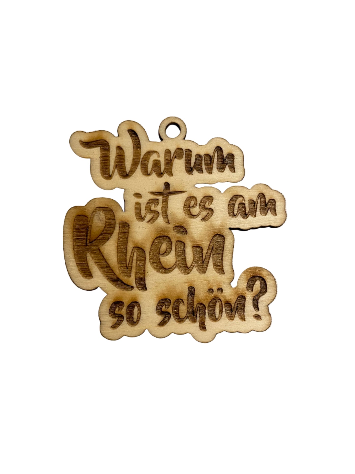 Anhänger - Warum ist es am Rhein so schön?