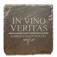 Schiefer Untersetzer - IN VINO VERITAS - FAMOUS BACCHUS COMPANY